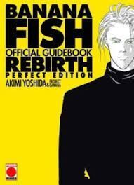 BANANA FISH REBIRTH OFFICIAL GUIDEBOOK