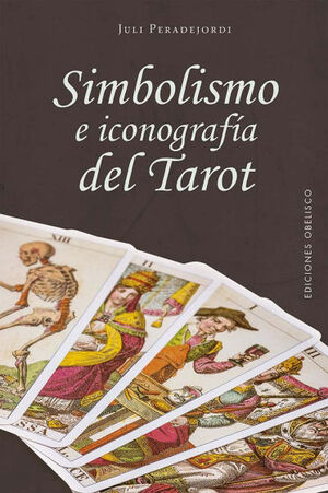 SIMBOLISMO E ICONOGRAFIA DEL TAROT