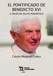 PONTIFICADO DE BENEDICTO XVI A TRAVES DEL RELATO PERIODISTI