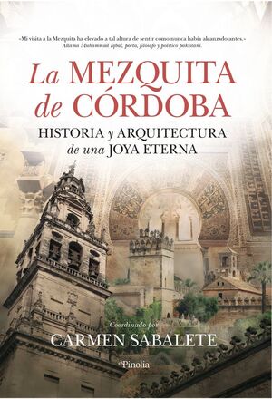 MEZQUITA DE CORDOBA HISTORIA Y ARQUITEC.DE UNA JOYA ETERNA