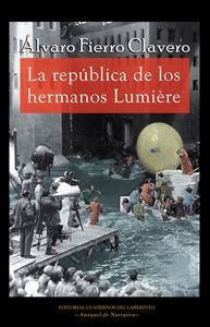 LA REPUBLICA DE LOS HERMANOS LUMIÈRE
