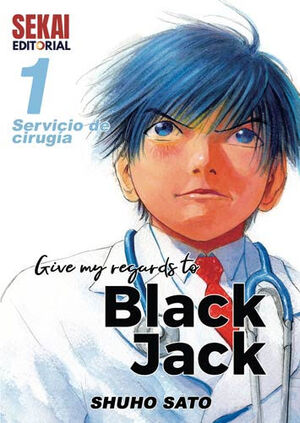 GIVE MY REGARDS TO BLACK JACK 01. SERVICIO DE CIRU