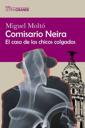 COMISARIO NEIRA (EDICION EN LETRA GRANDE)