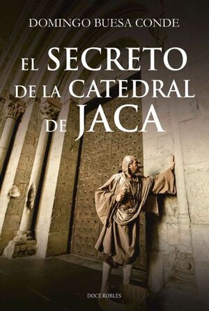 SECRETO DE LA CATEDRAL DE JACA 2/E