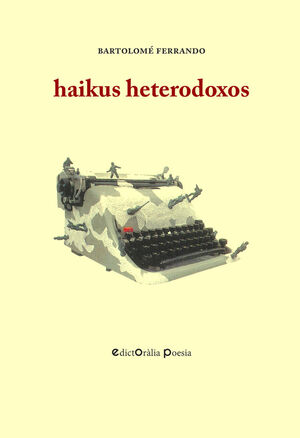 HAIKUS HETERODOXOS