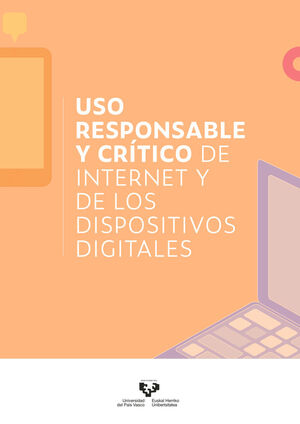 USO RESPONSABLE Y CRITICO DE INTERNET Y DISPOSITIVOS DIGITA
