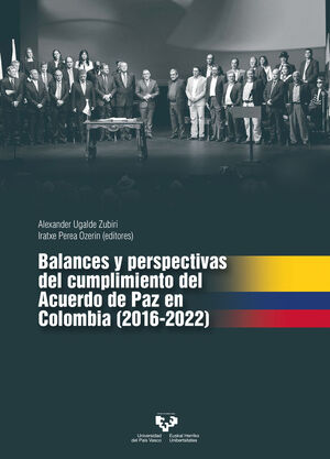 BALANCES Y PERSPECTIVAS CUMPLIMI.ACUERDO DE PAZ EN COLOMBIA
