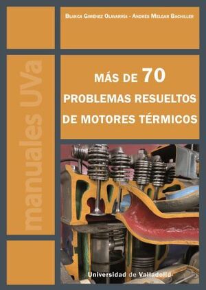 MAS DE 70 PROBLEMAS RESUELTOS DE MOTORES TERMICOS