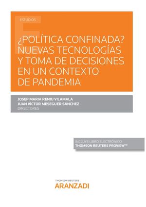 POLITICA CONFINADA NUEVAS TECNOLOGIAS TOMA DE DECISIONES