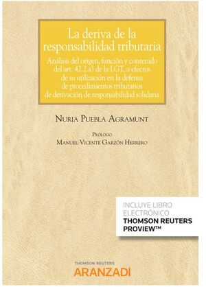 LA DERIVA DE LA RESPONSABILIDAD TRIBUTARIA (CUADERNO JT 3-2020) (PAPEL + E-BOOK)