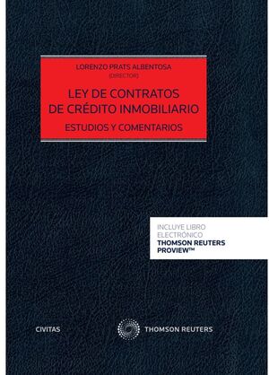 LEY DE CONTRATOS DE CREDITO INMOBILIARIO. ESTUDIOS Y COMENTARIOS