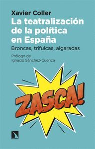 LA TEATRALIZACION DE LA POLITICA EN ESPAÑA