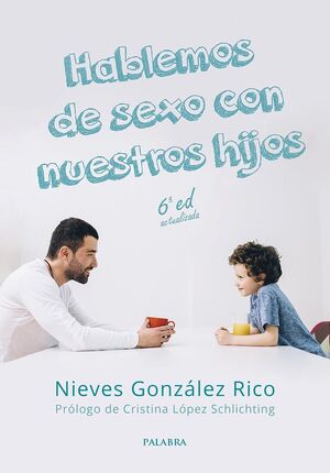 HABLEMOS DE SEXO CON NUESTROS HIJOS 6/EA