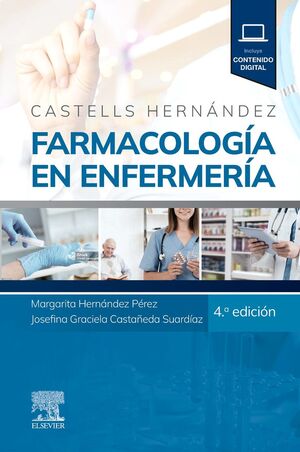 CASTELLS HERNANDEZ FARMACOLOGIA EN ENFERMERIA 4ª ED