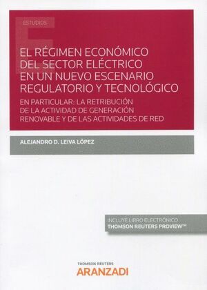 REGIMEN ECONOMICO DEL SECTOR ELECTRICO NUEVO ESCENARIO REGU