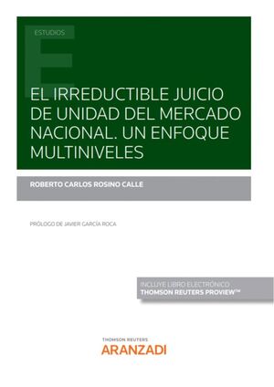 IRREDUCTIBLE JUICIO DE UNIDAD DEL MERCADO NACIONAL UN ENFOQ