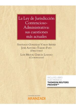 LEY DE JURISDICCIÓN CONTENCIOSO-ADMINISTRATIVA, LA: