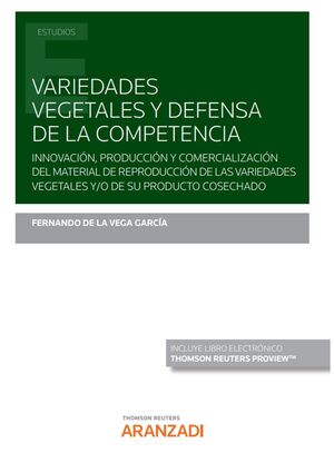 VARIEDADES VEGETALES Y DEFENSA DE LA COMPETENCIA (PAPEL + E-BOOK)