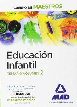 CUERPO DE MAESTROS EDUCACION INFANTIL. TEMARIO VOLUMEN 2