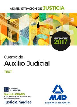 CUERPO DE AUXILIO JUDICIAL DE LA ADMINISTRACION DE JUSTICIA. TEST