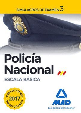 POLICIA NACIONAL ESCALA BASICA. SIMULACROS DE EXAMEN 3