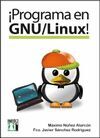 ¡PROGRAMA EN GNU/LINUX!