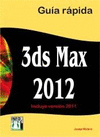 3DS MAX 2012 GUIA RAPIDA