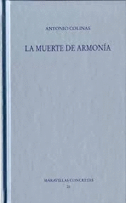 MUERTE DE ARMONIA, LA (HOMENAJE A MARÍA ZAMBRANO)