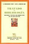 TRATADO DE BIBLIOLOGÍA. HISTORIA Y TÉCNICA DE PRODUCCIÓN DE LOS DOCUMENTOS. PRÓL