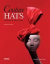 COUTURE HATS:SOMBREROS DE ALTA COSTURA