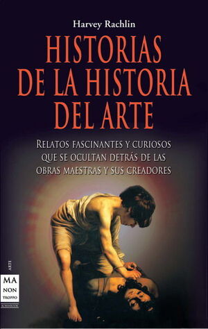 HISTORIAS DE LA HISTORIA DEL ARTE