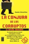 CONJURA DE LOS CORRUPTOS, LA