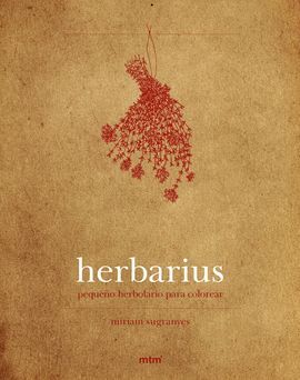 HERBARIUS:PEQUEÑO HERBOLARIO PARA COLOREAR