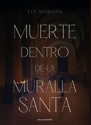 MUERTE DENTRO DE LA MURALLA SANTA (SEGUNDA EDICION)