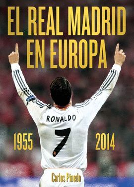 REAL MADRID EN EUROPA 1955-2014, EL