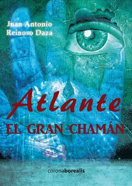ATLANTE, EL GRAN CHAMAN