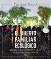 EL HUERTO FAMILIAR ECOLÓGICO (EDICIÓN AMPLIADA)