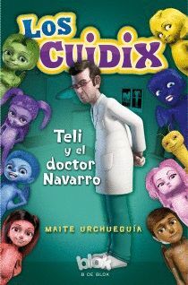 CUIDIX 2, LOS. TELI Y EL DOCTOR NAVARRO