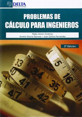 PROBLEMAS DE CALCULO PARA INGENIEROS (3ªED.)