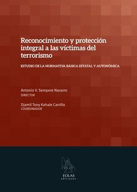 RECONOCIMIENTO Y PROTECCION INTEGRAL A LAS VICTIMAS DEL TERRORISM