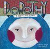 DOROTHY:A DIFFERENT KIND OF FRIEND