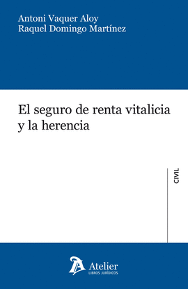 SEGURO DE RENTA VITALICIA Y LA HERENCIA.