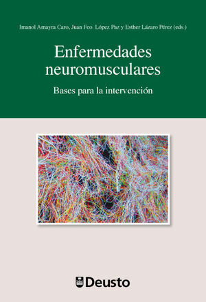 ENFERMEDADES NEUROMUSCULARES:BASES PARA LA INTERVENCION