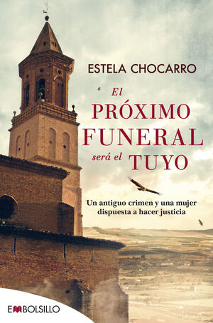 EL PRÓXIMO FUNERAL SERÁ EL TUYO