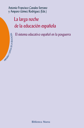 LA LARGA NOCHE DE LA EDUCACIÓN ESPAÑOLA