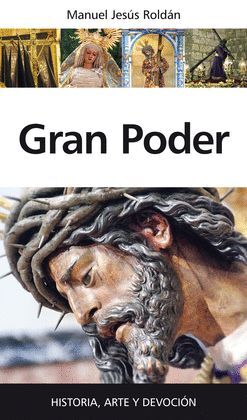 HISTORIA DEL GRAN PODER