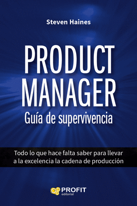 PRODUCT MANAGER. GUÍA DE SUPERVIVENCIA