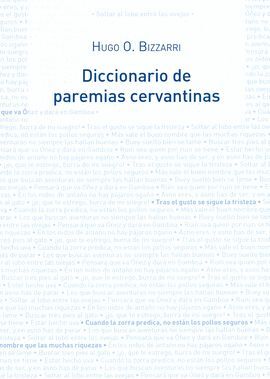DICCIONARIO DE PAREMIAS CERVANTINAS
