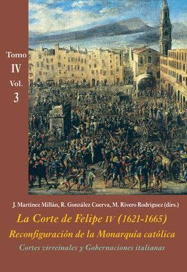 CORTES VIRREINALES Y GOBERNACIONES ITALIANAS (TOMO IV - VOL. 3)