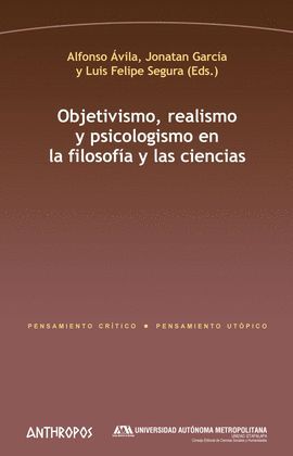 OBJETIVISMO, REALISMO Y PSICOLOGISMO EN LA FILOSOFÍA